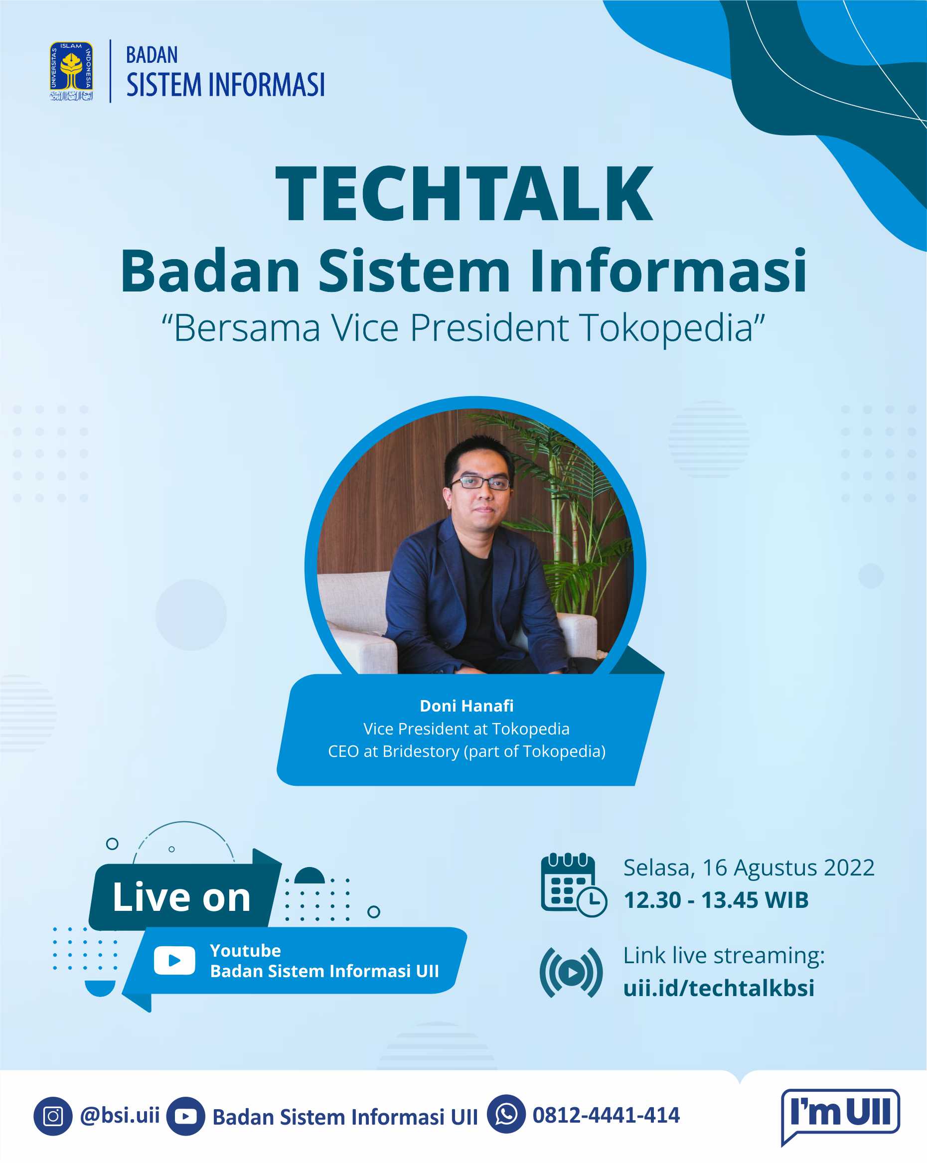 Techtalk Badan Sistem Informasi Bersama Vice President Tokopedia BSI UII