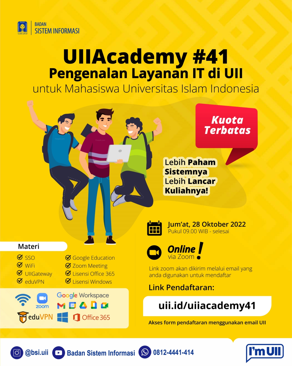 UIIAcademy 41 “Pengenalan Layanan IT di UII” BSI UII